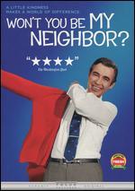 Won't You Be My Neighbor?