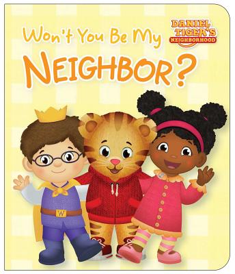 Won't You Be My Neighbor? - Kalban, Rachel (Adapted by)
