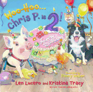 Woo-Hoo...Chris P. Is 2!