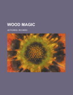Wood Magic