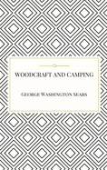 Woodcraft and Camping