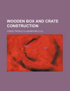 Wooden Box and Crate Construction