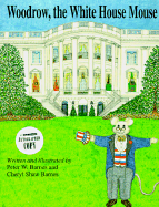 Woodrow, the White House Mouse