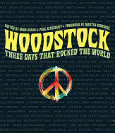 Woodstock: Three Days That Rocked the World