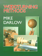 Woodturning Methods