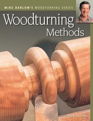 Woodturning Methods - Darlow, Mike