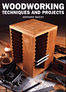 Woodworking Techniques and Projects