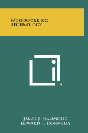 Woodworking technology