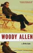 Woody Allen: A Biography