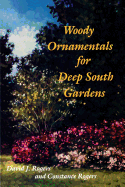 Woody Ornamentals for Deep South Gardens