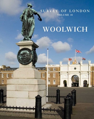 Woolwich - Saint, Andrew (Editor), and Guillery, Peter (Editor)