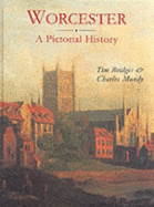 Worcester: A Pictorial History