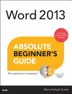 Word 2013 Absolute Beginner's Guide