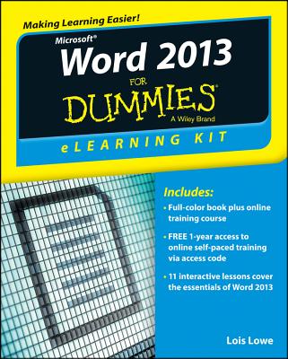 Word 2013 eLearning Kit for Dummies - Lowe, Lois