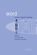 Word: A Cross-Linguistic Typology