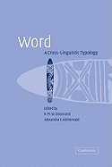 Word: A Cross-Linguistic Typology