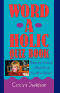 Word-A-Holic Quiz Book