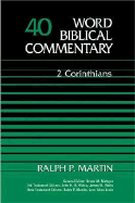 Word Biblical Commentary: 2 Corinthians