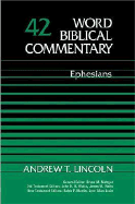 Word Biblical Commentary: Ephesians
