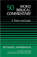 Word Biblical Commentary: Jude, 2 Peter