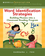 Word Identification Strategies: Building Phonics Into a Classroom Reading Program