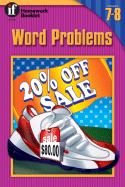 Word Problems Homework Booklet, Grades 7 - 8