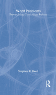 Word Problems: Research and Curriculum Reform