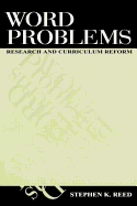Word Problems: Research and Curriculum Reform