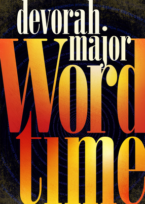 Word Time - Major, Devorah