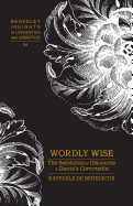 Wordly Wise: The Semiotics of Discourse in Dante's "Commedia"