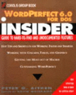 WordPerfect? 6.0 for DOS Insider