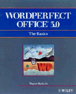 WordPerfect Office? 3.0: The Basics