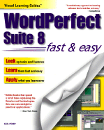 WordPerfect Suite 8 Fast & Easy