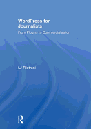WordPress for Journalists: From Plugins to Commercialisation