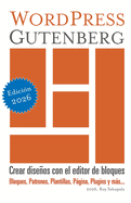 WordPress Gutenberg: Crear dise�os con el editor de bloques