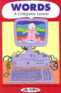 Words: A Computer Lesson