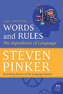 Words and Rules: The Ingredients of Language