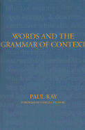 Words and the Grammar of Context