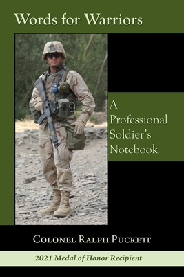 Words for Warriors - Puckett, Ralph, Colonel