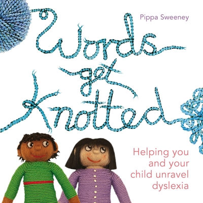Words Get Knotted - Sweeney, Pippa