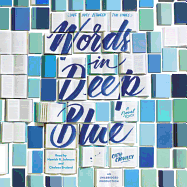 Words in Deep Blue