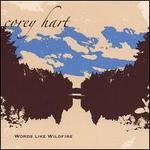 Words Like Wildfire - Corey Hart