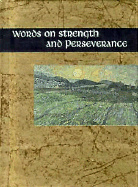 Words on Strength and Perserverance
