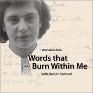 Words That Burn Within Me: Faith, Values, Survival