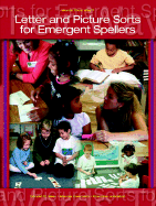 Words Their Way: Letter and Picture Sorts for Emergent Spellers