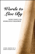 Words to Live by: Sacred Sources for Interreligious Engagement