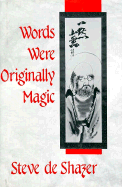 Words Were Originally Magic