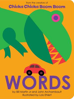 Words - Martin Jr, Bill, and Archambault, John