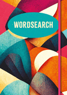 Wordsearch: Over 200 Puzzles!