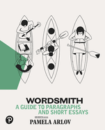 Wordsmith: A Guide to Paragraphs and Short Essays